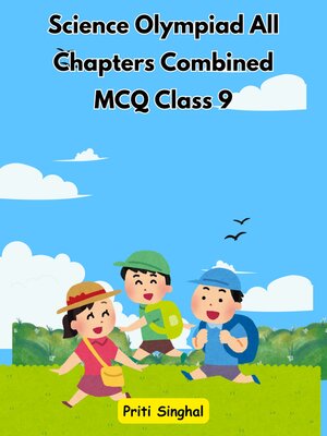 cover image of Science Olympiad All Chapters Combined MCQ Class 9